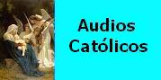 Ir al Micrositio Audios Catlicos
